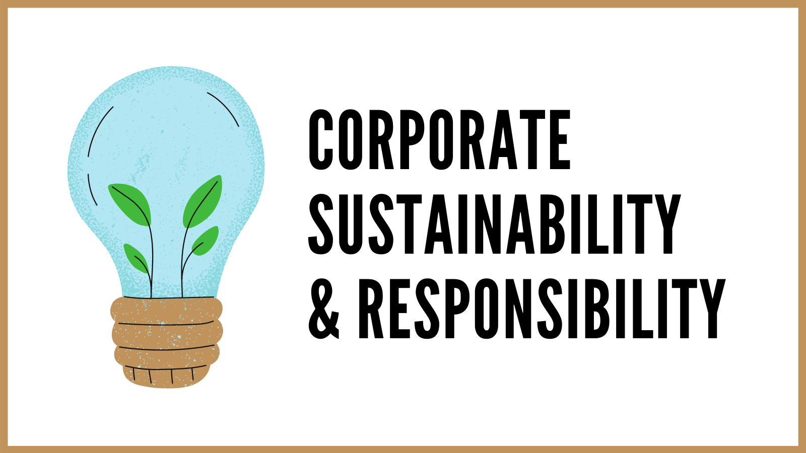 Corporate Sustainability and Responsibility